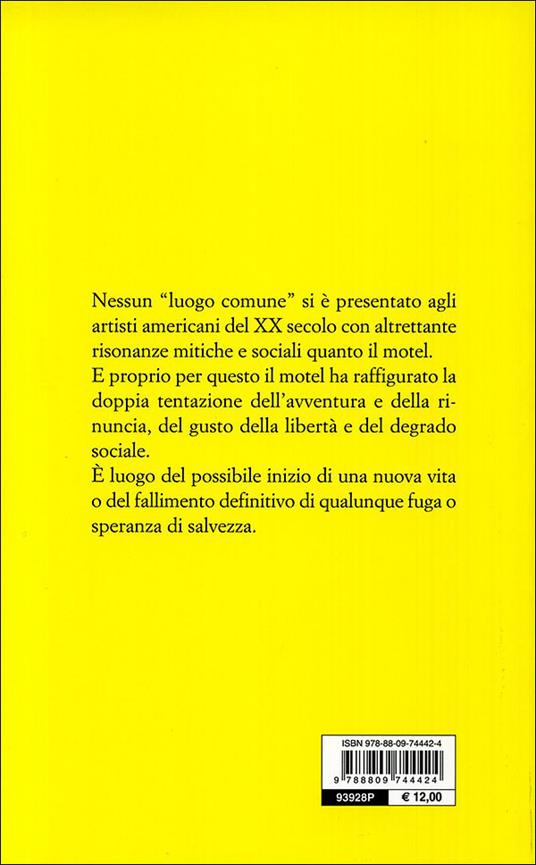Luoghi senza identità. Il motel come metafora del nomadismo e della precarietà delle relazioni umane - Bruce Bégout - 3