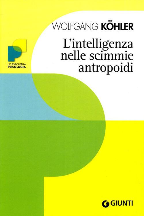 L' intelligenza nelle scimmie antropoidi - Wolfgang Köhler - copertina