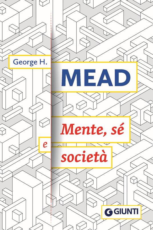 Mente, sé e società - George H. Mead - copertina