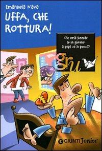 Uffa, che rottura! - Emanuela Nava - copertina