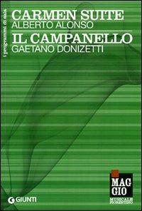 Carmen Suite: Alberto Alonso. Il campanello: Gaetano Donizetti - copertina
