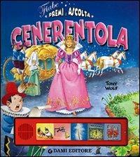 Cenerentola. Premi e ascolta. Ediz. illustrata - Anna Casalis - copertina