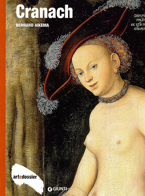 Cranach. Ediz. illustrata - Bernard Aikema - copertina