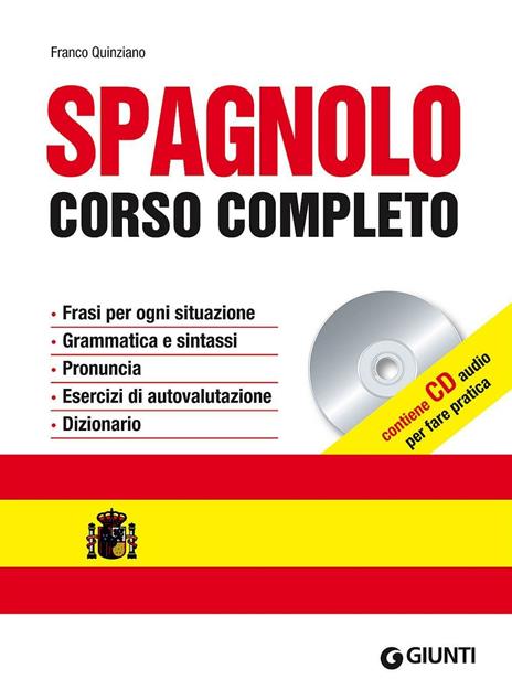 Spagnolo. Corso completo. Ediz. bilingue. Con CD Audio - Franco Quinziano - copertina