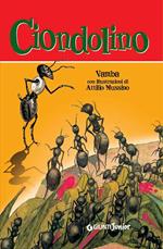 Ciondolino. Ediz. illustrata