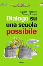 Dialogo su una scuola possibile