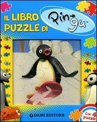Il libro puzzle di Pingu. Ediz. illustrata. Con 4 puzzle - Silvia D'Achille - copertina