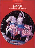 Cesare. La politica e la guerra - Guido Clemente - copertina