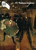 Toulouse-Lautrec. Ediz. illustrata