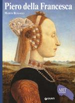 Piero della Francesca. Ediz. illustrata
