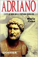 Adriano. L'età d'oro dell'impero romano - Maria Cesa - copertina