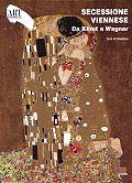 Secessione viennese. Da Klimt a Wagner. Ediz. illustrata - Eva Di Stefano - copertina
