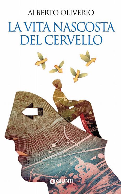 La vita nascosta del cervello - Alberto Oliverio - ebook