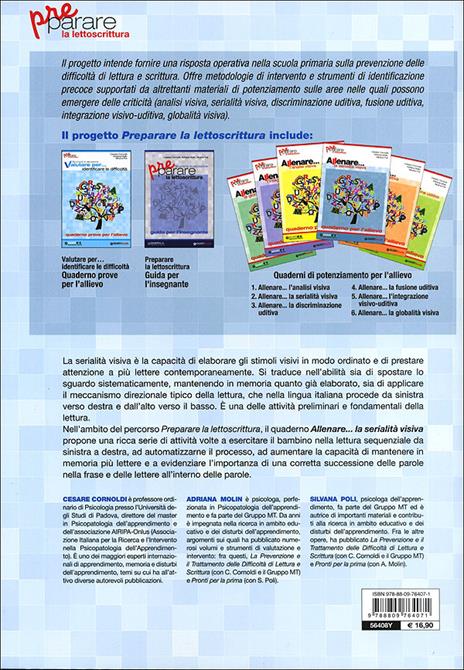 Allenare... la serialità visiva. Quaderno per l'allievo. Per la Scuola elementare - Cesare Cornoldi,Adriana Molin,Silvana Poli - 2