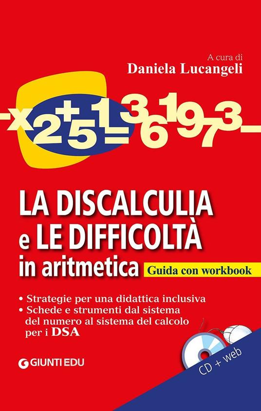 La discalculia e le difficoltà in aritmetica. Guida con workbook. Con CD Audio - copertina