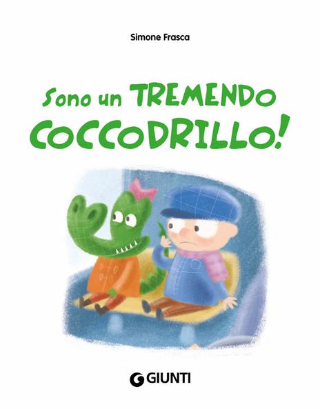 Sono un tremendo coccodrillo! Ediz. illustrata - Simone Frasca - 5