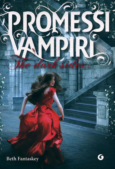 Promessi vampiri. The dark sides - Beth Fantaskey - copertina