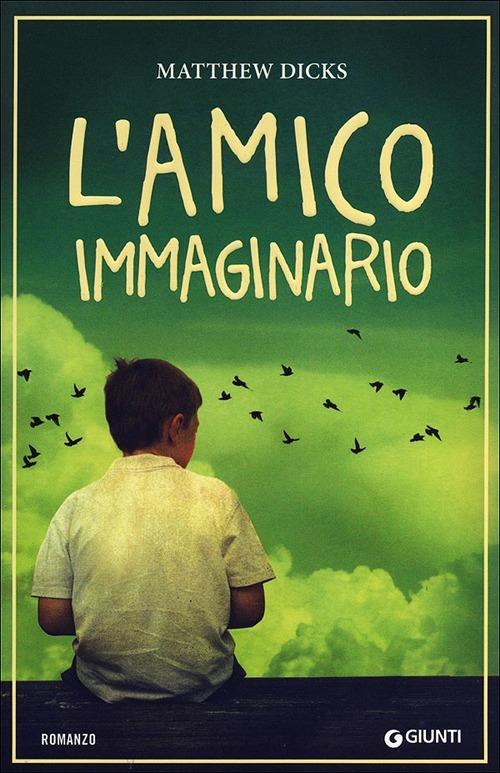 L' amico immaginario - Matthew Dicks - copertina