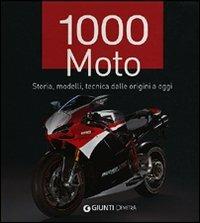 1000 moto. Storia, modelli, tecnica dalle origini a oggi. Ediz. illustrata - Carsten Heil - copertina