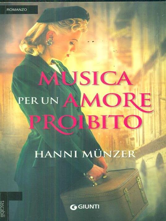 Musica per un amore proibito - Hanni Münzer - 2