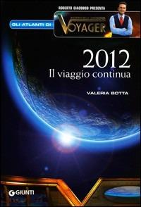 2012. Il viaggio continua - Valeria Botta - copertina