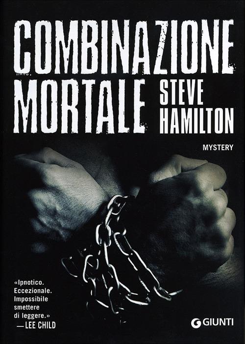 Combinazione mortale - Steve Hamilton - copertina