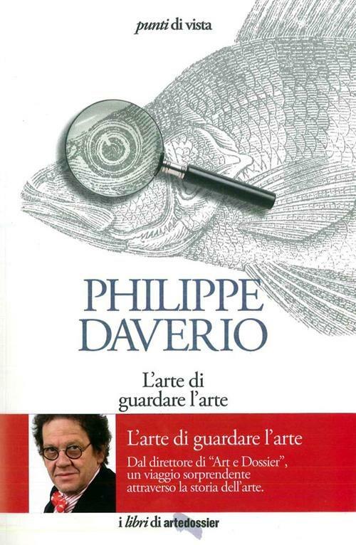 L'arte di guardare l'arte - Philippe Daverio - copertina