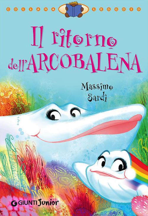 Il ritorno dell'Arcobalena - Massimo Sardi - 2