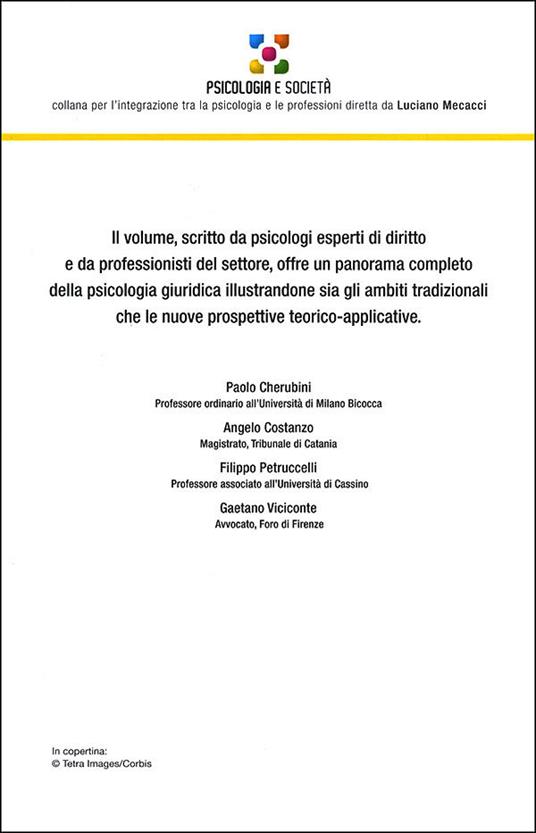 Diritto. Elementi di psicologia giuridica, processi cognitivi e ragionamento giudiziario, i processi decisionali del giudice e dell'avvocato - Paolo Cherubini,Angelo Costanzo,Filippo Petruccelli,Gaetano Viciconte - ebook - 2