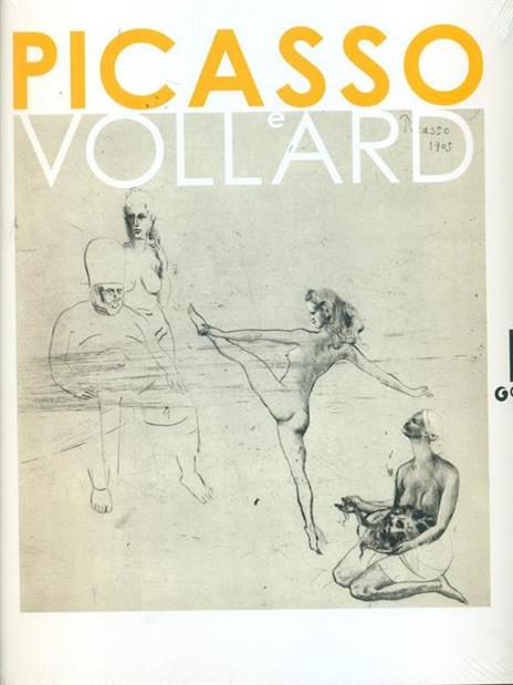 Picasso e Vollard. Il genio e il mercante. Catalogo della mostra (Venezia, 6 aprile-8 luglio 2012) - copertina