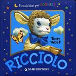 Ricciolo. Ediz. illustrata