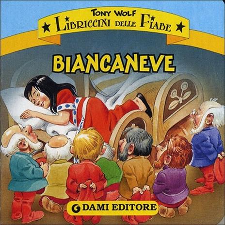 Biancaneve. Ediz. illustrata - Tony Wolf - copertina