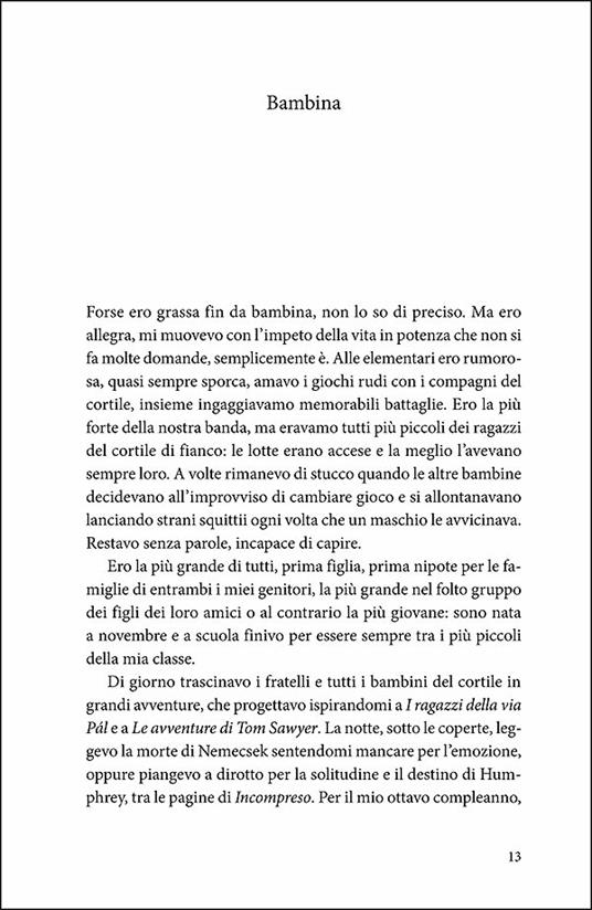 Forte e sottile è il mio canto. Storia di una donna obesa - Domitilla Melloni - 6