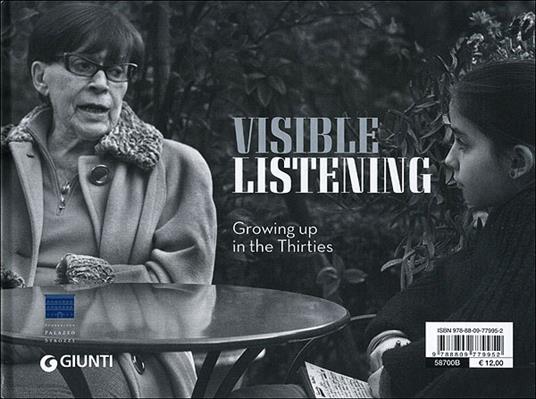 L'ascolto visibile. Crescere negli Anni Trenta. Ediz. italiana e inglese - 2