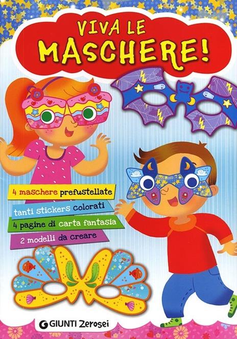 Viva le maschere! Con adesivi. Ediz. illustrata - copertina
