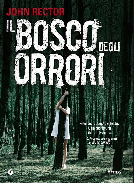 Il bosco degli orrori - John Rector,Gian Paolo Gasperi - ebook