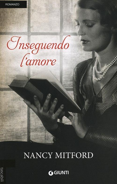 Inseguendo l'amore - Nancy Mitford - copertina