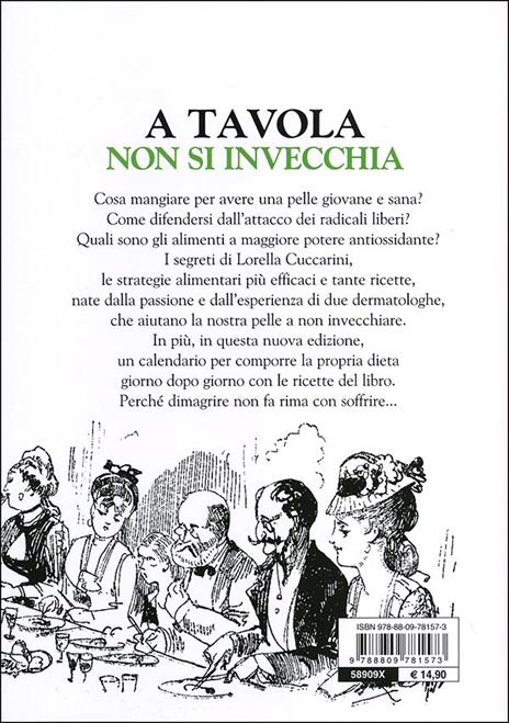 A tavola non si invecchia. Ricette e consigli per una pelle giovane e sana - Pucci Romano,Gabriella Fabbrocini,Lorella Cuccarini - 7