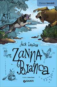 Libro Zanna Bianca Jack London