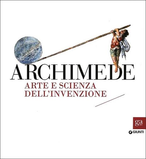 Archimede. Arte e scienza dell'invenzione - copertina