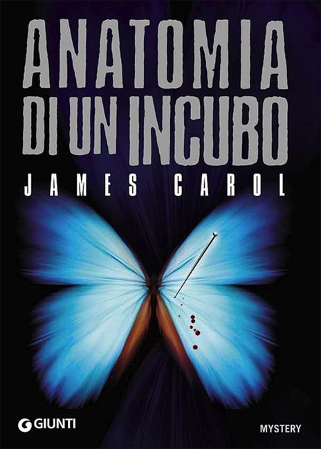 Anatomia di un incubo - James Carol - copertina