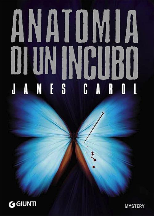 Anatomia di un incubo - James Carol - 4