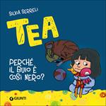 Perché il buio è così nero? Tea