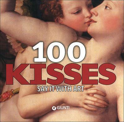 100 kisses. Say it with art - copertina