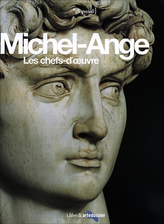Michel-Ange. Les chefs-d'oeuvre. Ediz. illustrata - Enrica Crispino - copertina