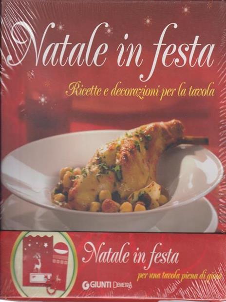 Natale in festa. Ricette e decorazioni per la tavola. Con gadget - copertina