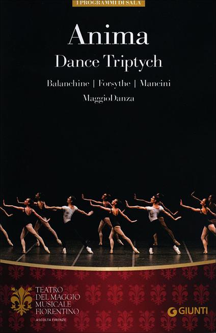 Anima. Dance Triptych. Balanchine, Forsythe, Mancini. MaggioDanza - copertina
