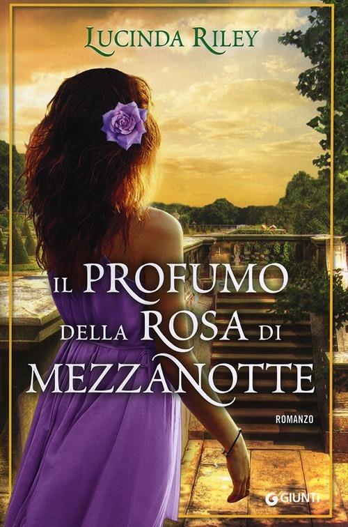 Il profumo della rosa di mezzanotte - Lucinda Riley - copertina