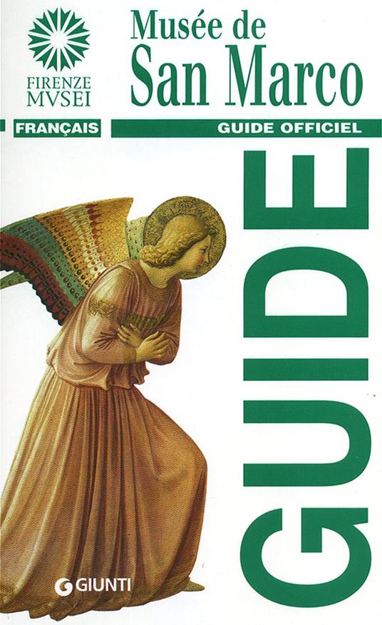 Musée de San Marco. Guide Officiel - Magnolia Scudieri - copertina