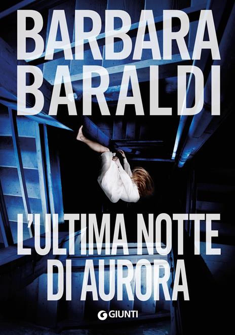 L' ultima notte di Aurora - Barbara Baraldi - copertina